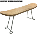 【価格最前線】【送料無料】nsm【アウトレット】NEW STREET MOVE SKATEBOARD TABLE LBST0016 スケートボードテーブル スケートボード スケボー SK8 スケボー NSM インテリア