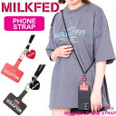 MILKFED. ミルクフェド スマホショルダー スマートフォン ストラップ IPHONE STRAP ストラップ スマホ スマホケース 肩掛け お出かけ かわいい レディース メンズ 男女兼用 ブランド 103232054014