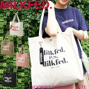 MILKFED. ミルクフェド トートバッグ DIDONE LOGO BIG TOTE レディース バッグ 肩掛け キャンバス 大きめ 通勤 通学 大容量 男女兼用 人気 おしゃれ 手提げ マザーズバッグ 軽い A4 B4 中学生 高校生 大学生 カジュアル 103203053014