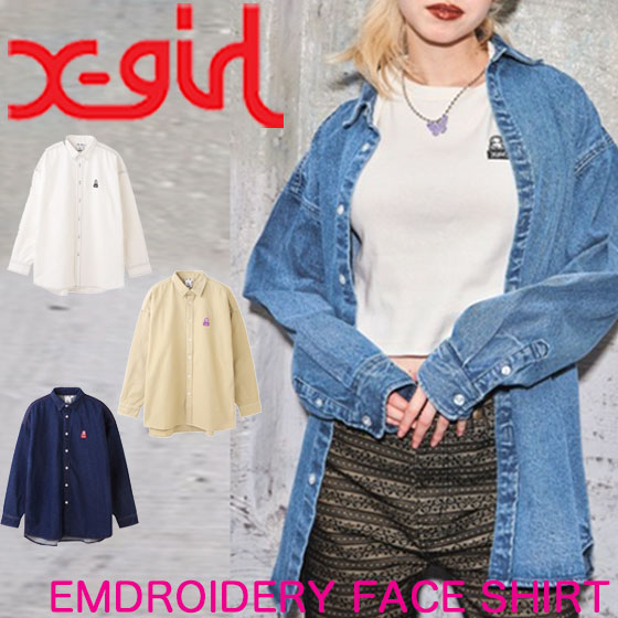 楽天kalulu【カルル】X-girl エックスガール シャツ 【EMDROIDERY FACE SHIRT】 レディース デニム ツイル 長袖 Xgirl 105211014002