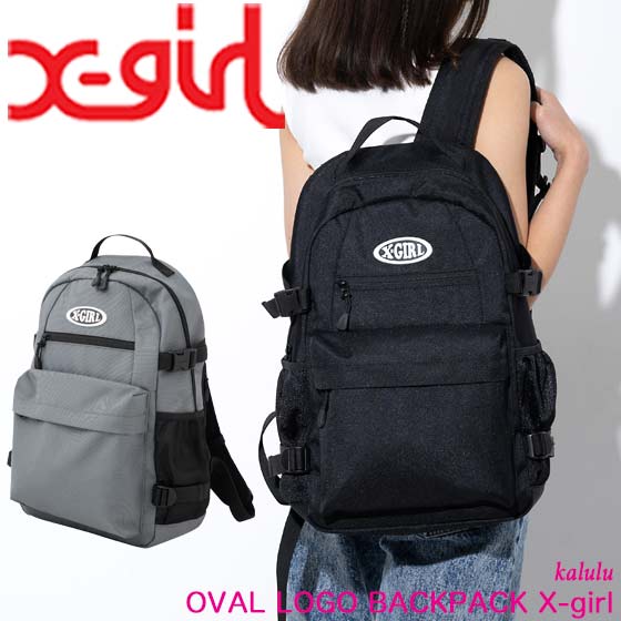 エックスガール OVAL LOGO BACKPACK X-girl バックパック リュックサック リュック レディース 通学 女子 通勤 大容量 A4サイズ 防水 防汚加工 CODURA素材 ブランド ストリート 105222053001