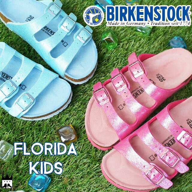 【ポイント9倍】【あす楽】ビルケンシュトック BIRKENSTOCK ジュニア キッズ コンフォートサンダル フロリダキッズ 1003411 1003413 女の子 子供靴 evid