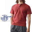 \最大7%クーポン有 6/25限定/グッドオン Tシャツ メンズ ショートスリーブヘンリーTシャツ レディース 半袖 ティーシャツ トップス アパレル ヘンリーネック GOST1102 P-Fレッド カットソー ウェア 服 メール便送料無料 evid