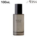 【8/1限定ポイント3倍】《正規品公認販売》ロア ザ オイル ビーチクラブ 100mL / 【送料無料】 LOA THE OIL BEACH CLUB 美容室 ...