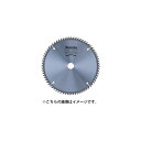マキタ 一般木工用チップソー スライドマルノコ・卓上マルノコ...