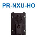 アイホン PR-NXU-HO 遠隔試験機能付玄関子機 パネル無し Σ
