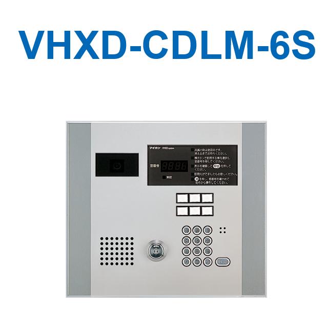 アイホン　VHXD-CDLM-6S　DASH WISM大規模多棟システムカメラ付集中集合玄関機 Σ