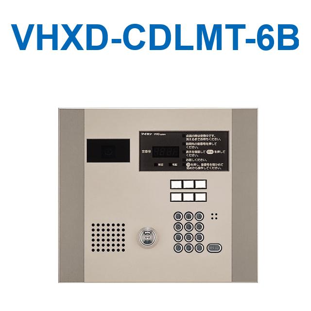 アイホン　VHXD-CDLMT-6B　DASH WISM大規模多棟システムカメラ付集中集合玄関機 Σ