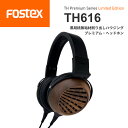 FOSTEX 【数量限定モデル】TH616 プレミアム・ヘッドホン黒胡桃無垢材ハウジング バイオダイナ振動版 日本製 フォステクス 正規代理店
