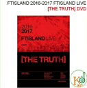  FTISLAND 2016-2017 FTISLAND LIVE +フォトブック/DVD(リージョンコード：3)(8804775081117)(8804775081117)(8804775081117)