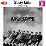 ڤޤStray KidsMIXTAPEۥȥ쥤åALBUM JYP CD/ ޤܺ٥ڡ(8809269508829)