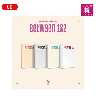 【おまけ付き】TWICE BETWEEN 1 2【11TH MINI ALBUM】【バーション選択】【初回特典なし】CD アルバム/おまけ：生写真1 トレカ1(8809755508913-02)