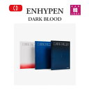 【おまけ付き】ENHYPEN ALBUM【DARK BLOOD】バージョン選択エナイプン エンハイフン エナプ CD/ おまけ：生写真 トレカ(8809704425902-01)