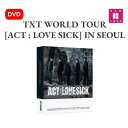 y܂tzTXT WORLD TOURyACT:LOVE SICKzIN SEOUL DVD([WR[h:3)/܂Fʐ^+gJ(8809375125224-01)