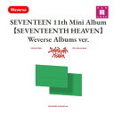 y܂tz SEVENTEEN 11th Mini Album ySEVENTEENTH HEAVENz Weverse Albums ver. Ao Zu` ZueB[/܂Fʐ^+gJ(8809929749111-01)