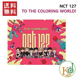 【K-POP・韓流】TO THE COLORING WORLD! NCT 127 / カラーリングペーパーセット/おまけ：生写真+トレカ..