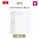 BTS CD アルバム ミニ5集 LOVE YOURSELF 承「Her」4種セット（L+O+V+E）防弾少年団 バンタン/おまけ：生写真1+トレカ8(8804775083280-2)