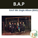 【K-POP 韓流】 B.A.P 8th Single Album EGO (8804775086526-1)(8804775086526-1)