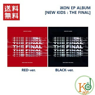 iKON EP ALBUM [NEW KIDS : THE FINAL] o[W_/ ܂Fʐ^(8809314513617)