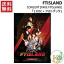 FTISLAND - 2012 FTISLAND CONCERT 「2 DISC + フォトブック」(10007328)