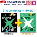 【おまけ付き】TOMORROW X TOGETHER アルバム The Dream Chapter: MAGIC★2種セット TXT 韓国チャート反映 / おまけ：生写真(8809440339181-02)