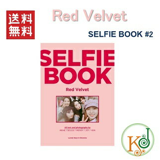 Red Velvet SELFIE BOOK ＃2 240page/ レッドベルベット セルフブック/ おまけ：生写真(9791187290117)