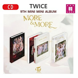 【おまけ別送】TWICE【MORE & MORE】CD アルバム 9th mini album【初回特典なし】トゥワイス CD 韓国 韓流/おまけ：詳細ページに参照(7070200509-03)