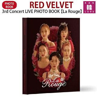 写真集, グラビアアイドル・タレント RED VELVET 3rd Concert LIVE PHOTO BOOKLa Rouge(9791187290247)