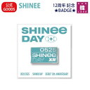 【おまけ付き】SHINEE 12周年 記念 公式グッズ★バッチ★ シャイニーBADGE/おまけ：生写真 トレカ(8809718442063)