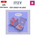 【おまけ付き】ITZY CRAZY IN LOVE ★1st Album★ 【バージョンランダム】イッジ CDイッチ アルバム JYP/おまけ：生写真(8809755509026)