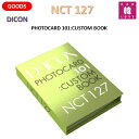 【おまけ付き】NCT 127 DICON ★ PHOTOCARD BOOK ★ フォトカードブック / PHOTOCARD 101:CUSTOM BOOK / CITY of ANGEL NCT 127 since 2019(in Seoul-LA) エヌシティー/ おまけ:生写真(9772586401007-03)