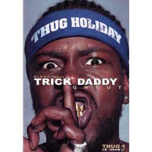 Slip N Slide Presents: Trick Daddy Uncut（輸入盤）／Trick Daddy【中古】[☆4]