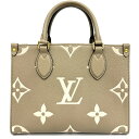 レディース【中古】 LOUIS VUITTON ルイ ヴィトン オンザゴーPM M45779 モノグラム アンプラント ハンドバッグ トゥルトレールクレーム ※...