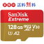 128GB microSDXCカード マイクロSD SanDisk サンディスク Extreme UHS-I U3 V30 A2 R:160MB/s W:90MB/s 専用SDアダプター付 海外パッケージ品 SDSQXAF-128G-GN6MA (A2)