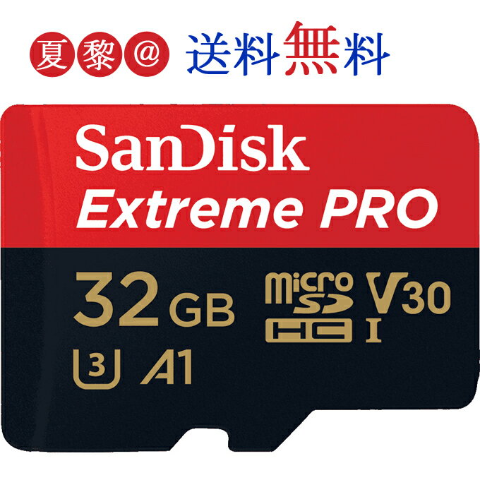 【32GB】 microSDHCカード マイクロSD SanDisk サンディスク Extreme Pro UHS-I U3 V30 A1 R:100MB/s W:90MB/s SDSQXCG-032G 海外パッケージ品