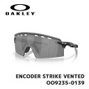 I[N[ TOX OAKLEY ENCODER STRIKE VENTED OO9235-0139 Matte Black / Prizm Black Universal Fit GR[_[XgCNxg [{Ki]