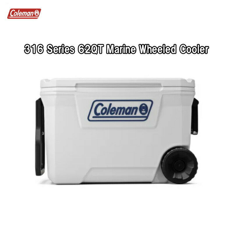 【6/4 20時～ 店内最大99％OFF ポイント10倍 】コールマン クーラーボックス COLEMAN 62QT 316Series Marin White Wheeled Cooler 62QT 316シリーズ マリン ホイールクーラー 日本未発売モデル…