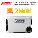 コールマン クーラーボックス COLEMAN 62QT 316Series Marin White Wheeled Cooler 62QT 316シリーズ マリ...