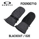 オークリー ザ リッジ ゴアテックス ミトン ブラックOAKLEY The Ridge Gore-Tex Mitten BLACKOUT/02E FOS9007...