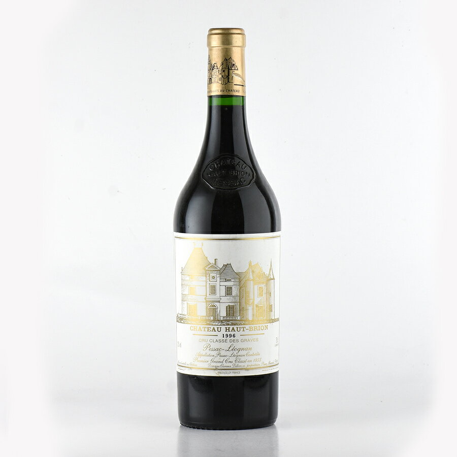 シャトー オー ブリオン 1996 オーブリオン Chateau Haut-Brion フランス ボルドー 赤ワイン