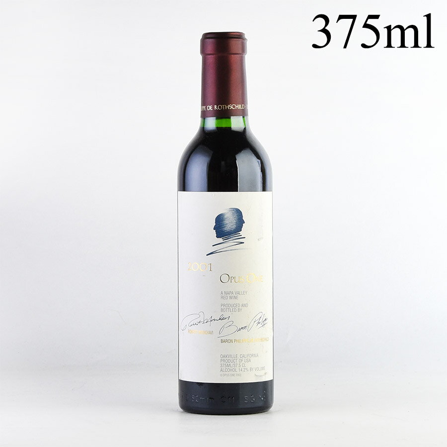 オーパス ワン 2001 ハーフ 375ml ラベル不良 オーパスワン オーパス・ワン Opus One アメリカ カリフォルニア 赤ワイン
