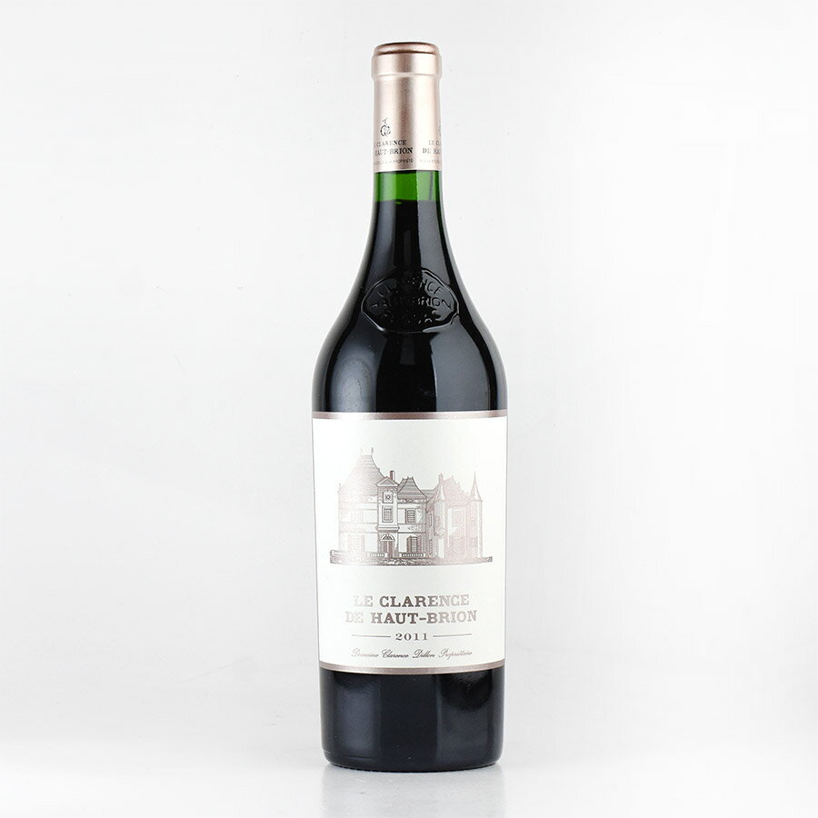 ル クラレンス ド オー ブリオン 2011 シャトー オー ブリオン オーブリオン Chateau Haut-Brion Le Clarence de Haut Brion フランス ボルドー 赤ワイン