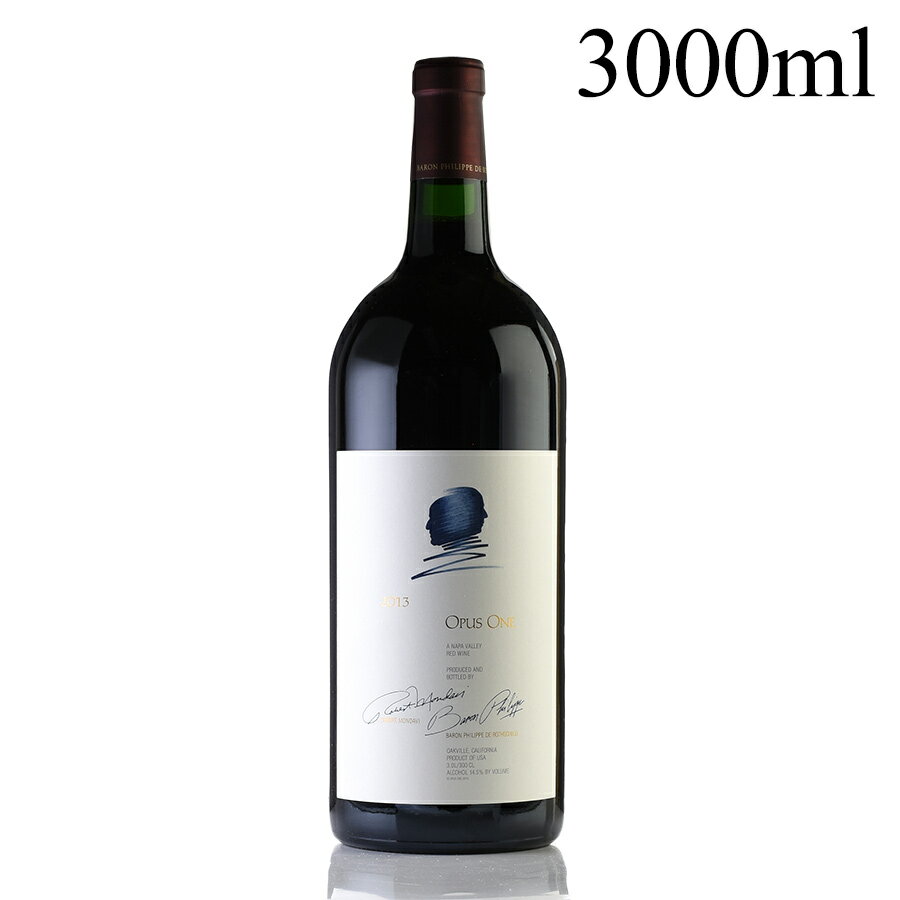 オーパス ワン 2013 ダブルマグナム 3000ml オーパスワン オーパス・ワン Opus One アメリカ カリフォルニア 赤ワイン