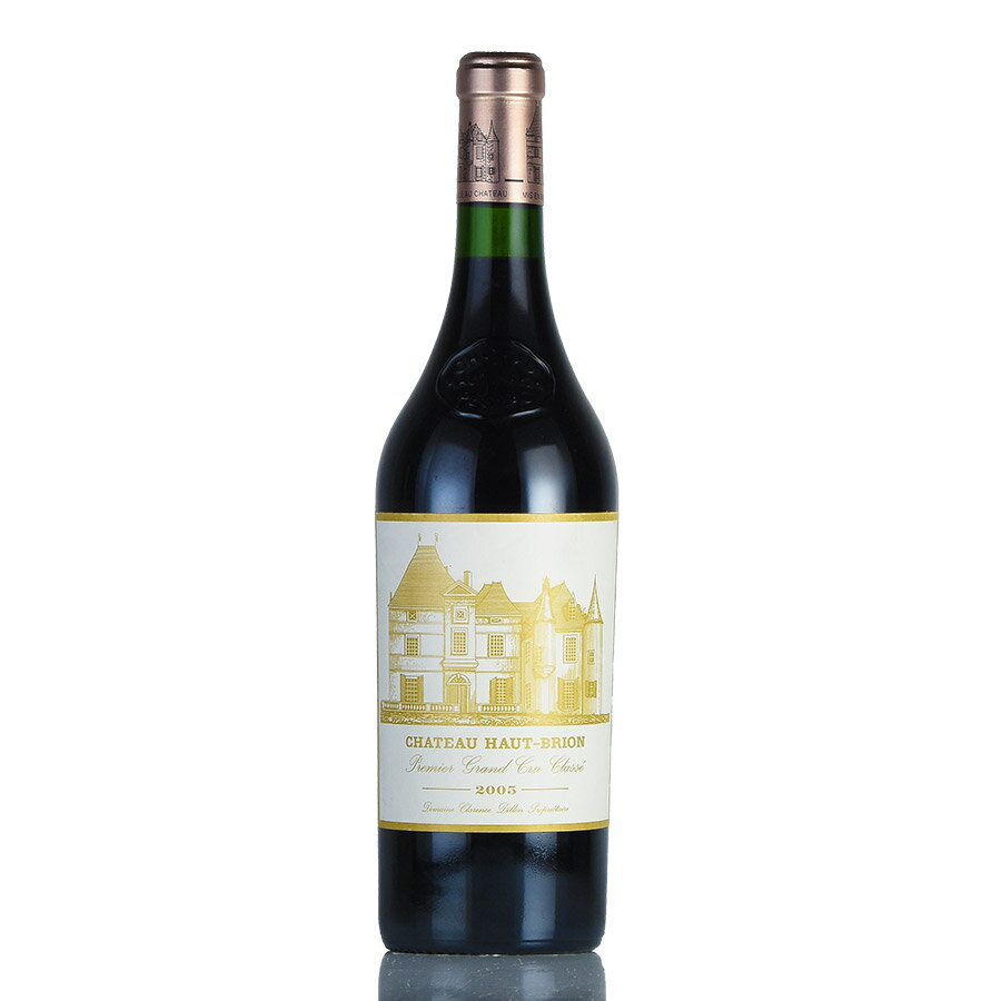 シャトー オー ブリオン 2005 オーブリオン Chateau Haut-Brion フランス ボルドー 赤ワイン