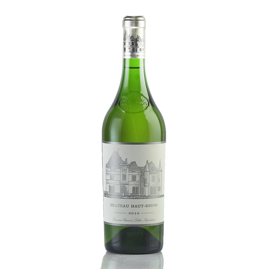 シャトー オー ブリオン ブラン 2018 オーブリオン Chateau Haut-Brion Blanc フランス ボルドー 白ワイン