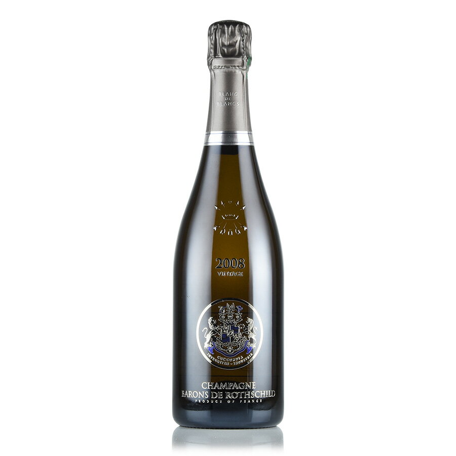 バロン ド ロスチャイルド ブラン ド ブラン ヴィンテージ 2008 ブランドブラン Champagne Barons de Rothschild Blanc de Blancs Vintage フランス シャンパン シャンパーニュ