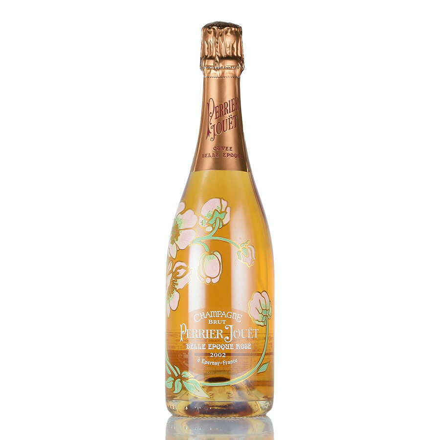 ペリエ ジュエ ベル エポック ロゼ 2002 ペリエジュエ ベルエポック Perrier Jouet Belle Epoque Rose フランス シャンパン シャンパーニュ