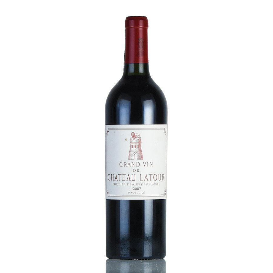 シャトー ラトゥール 2007 Chateau Latour フランス ボルドー 赤ワイン