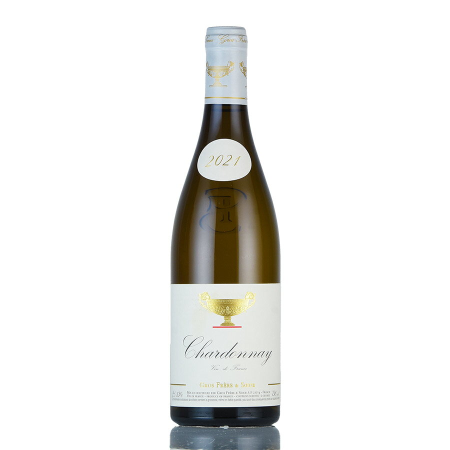 グロ フレール エ スール シャルドネ ( ヴァン ド フランス ) 2021 正規品 Gros F&S Chardonnay ( Vin de France ) フランス ブルゴーニュ 白ワイン