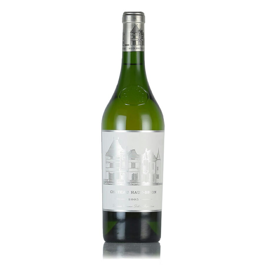 シャトー オー ブリオン ブラン 2005 オーブリオン Chateau Haut-Brion Blanc フランス ボルドー 白ワイン 新入荷[のこり1本]